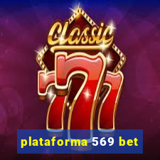 plataforma 569 bet